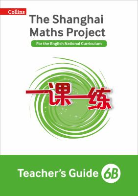 Teacher's Guide 6B (the Shanghai Maths Project)