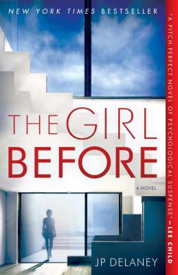 The Girl Before : A Novel