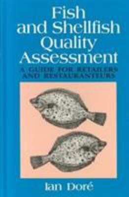 Fish and Shellfish Quality Assessment : A Guide for Retailers and Restaurateurs