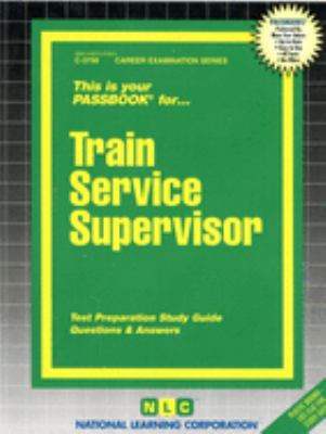 Train Service Supervisor