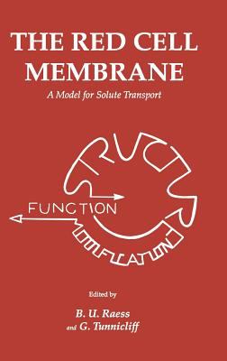 The Red Cell Membrane : A Model for Solute Transport