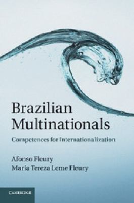 Brazilian Multinationals : Competences for Internationalization