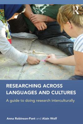 Researching Across Languages and Cultures : A Guide to Doing Research Interculturally