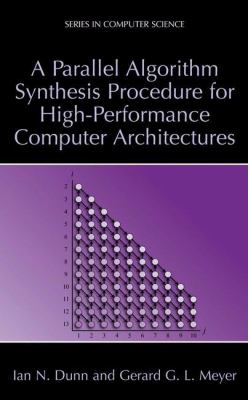 A Parallel Algorithm Synthesis Procedure for High-Performance Computer Architectures