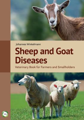 Sheep and Goat Diseases : Veterinary Book for Farmers and Smallholders (Fourth Edition)