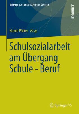 Schulsozialarbeit Am Übergang Schule - Beruf