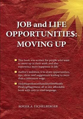 Job and Life Opportunitie$ : Moving Up