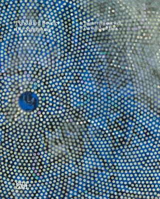 Foundation Beyeler: the Collection : It Might Turn Out Well If the Sunshine Lasts