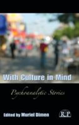 With Culture in Mind : Psychoanalytic Stories