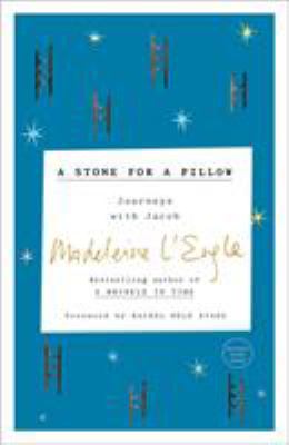 A Stone for a Pillow : Journeys with Jacob