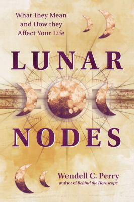 Lunar Nodes : What They Mean and How They Affect Your Life