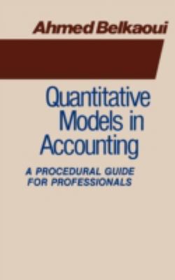 Quantitative Models in Accounting : A Procedural Guide for Professionals