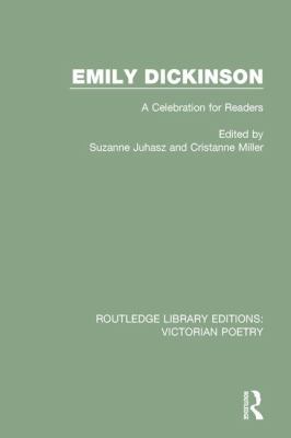 Emily Dickinson : A Celebration for Readers