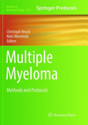 Multiple Myeloma : Methods and Protocols