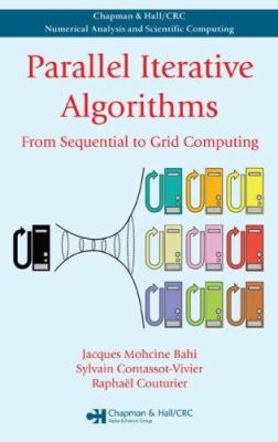 Parallel Iterative Algorithms : From Sequential to Grid Computing