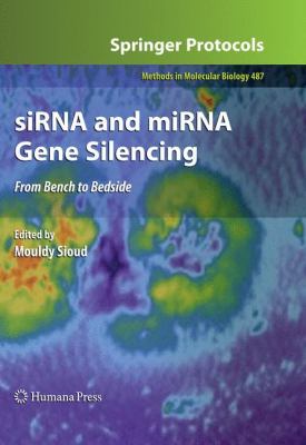 SiRNA and MiRNA Gene Silencing : From Bench to Bedside