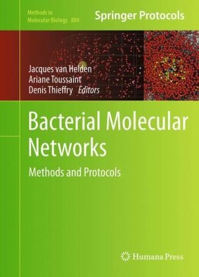 Bacterial Molecular Networks : Methods and Protocols