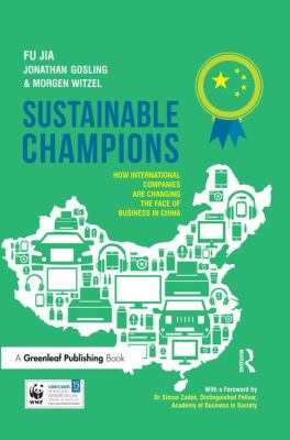 Sustainable Champions : How International Companies Are Changing the Face of Business in China