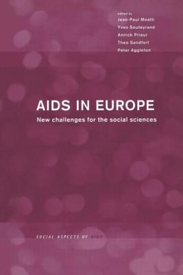 AIDS in Europe : New Challenges for the Social Sciences