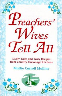 Preachers' Wives Tell All