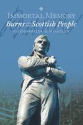 Immortal Memory : Burns and the Scottish People