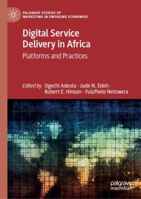 Digital Service Delivery in Africa : Platforms and Practices