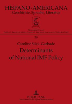 Determinants of National IMF Policy : A Case Study of Brazil and Argentina