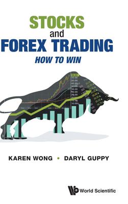 Stocks and Forex Trading : How to Win