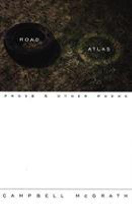Road Atlas : Prose and Other Poems
