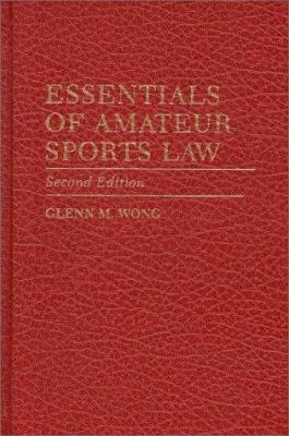 Essentials of Amateur Sports Law