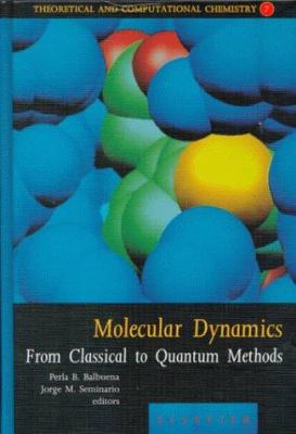 Molecular Dynamics : From Classical to Quantum Methods