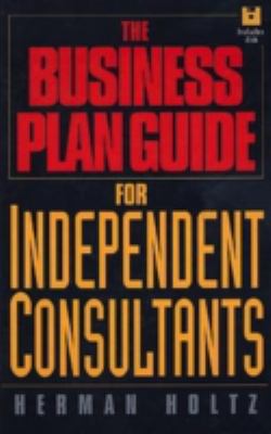 The Business Plan Guide for Independent Consultants