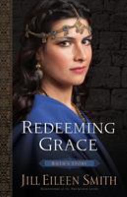 Redeeming Grace : Ruth's Story