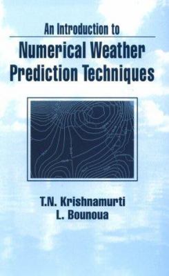 An Introduction to Numerical Weather Prediction Techniques