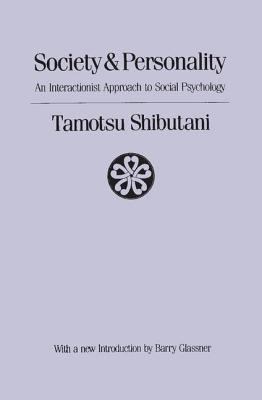 Society and Personality : Interactionist Approach to Social Psychology