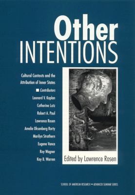 Other Intentions : Cultural Contexts and the Attribution of Inner States