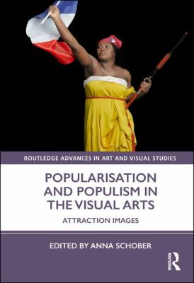 Popularization and Populism in the Visual Arts : Attraction Images