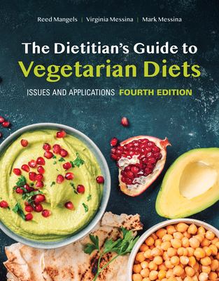 The Dietitians Guide to Vegetarian Diets : Issues and Applications