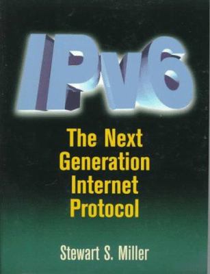IPv6 : The Next Generation Protocol
