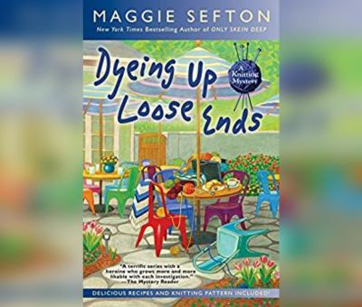 Dyeing up Loose Ends