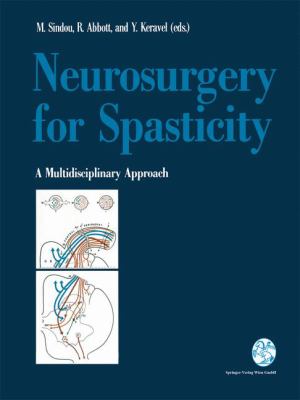 Neurosurgery for Spasticity : A Multidisciplinary Approach