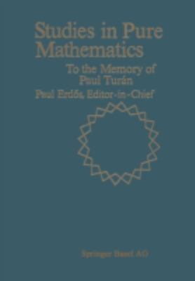 Studies in Pure Mathematics : To the Memory of Paul Turán
