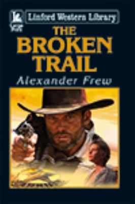 The Broken Trail