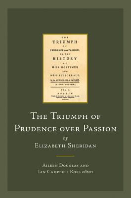 The Triumph of Prudence over Passion : By Elizabeth Sheridan