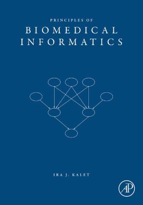 Principles of Biomedical Informatics