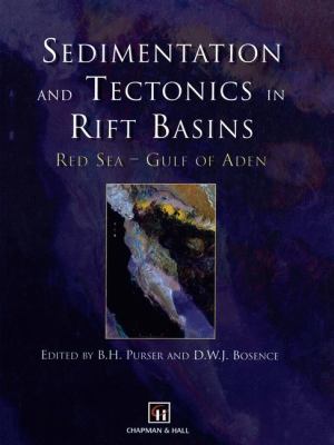 Sedimentation and Tectonics in Rift Basins : Red Sea - Gulf of Aden