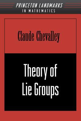 Theory of Lie Groups (PMS-8), Volume 8