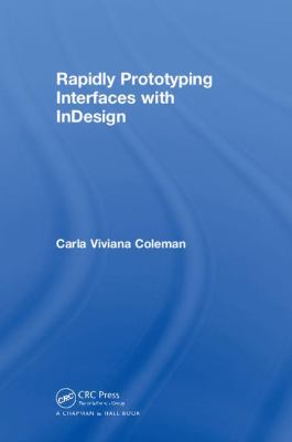 Rapidly Prototyping Interfaces with Indesign