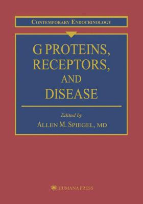 G Proteins, Receptors, and Disease
