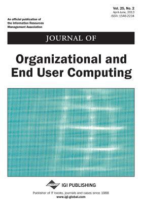 Journal of Organizational and End User Computing, Vol 25 Iss 2
